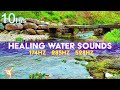 Solfeggio Music & Nature Water Sounds - Healing & Pain Relief 174 Hz 285 Hz 528 Hz - Sleep 10 Hours