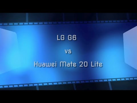 Huawei Mate 20 Lite vs LG G6