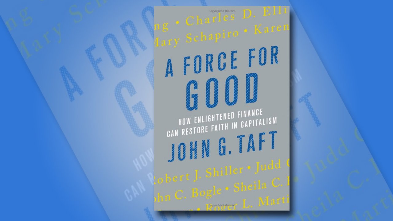 Wall Street Needs Financial Reforms to Be ‘A Force for Good’ Wall Street Needs Financial Reforms to Be ‘A Force for Good’