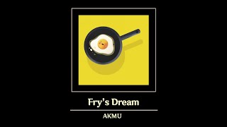 [Vietsub] Fry’s Dream (후라이의 꿈) - AKMU (악뮤) ♪
