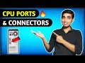 CPU Ports And Connectors Explained | CPU को Connect करना सिखें (सिर्फ 5 Min में) | Softechz-iCon