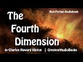 THE FOURTH DIMENSION - FULL AudioBook | GreatestAudioBooks