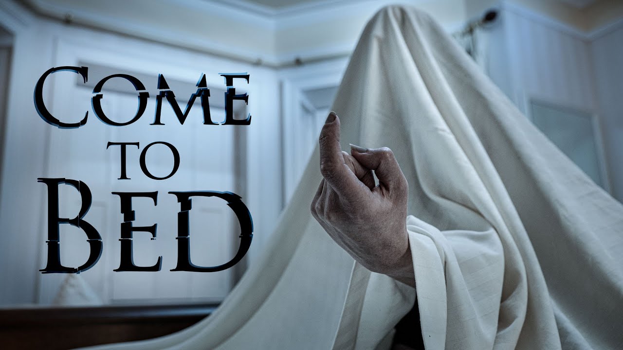 Come to Bed' - Short Horror Film - YouTube