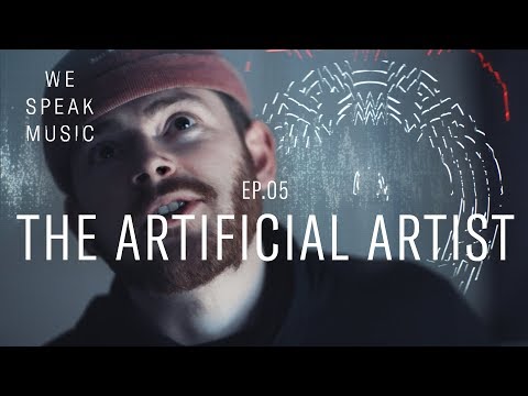 We Speak Music  |  Episode 5  |  The Artificial Artist