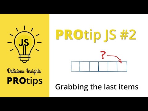 JS protip #2: Grabbing last items from an array