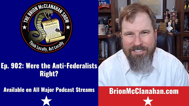 Were the Anti-Federalists Right?