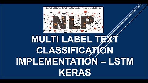 Multi-label Text Classification | Implementation | Python Keras | LSTM | TensorFlow |NLP tutorial