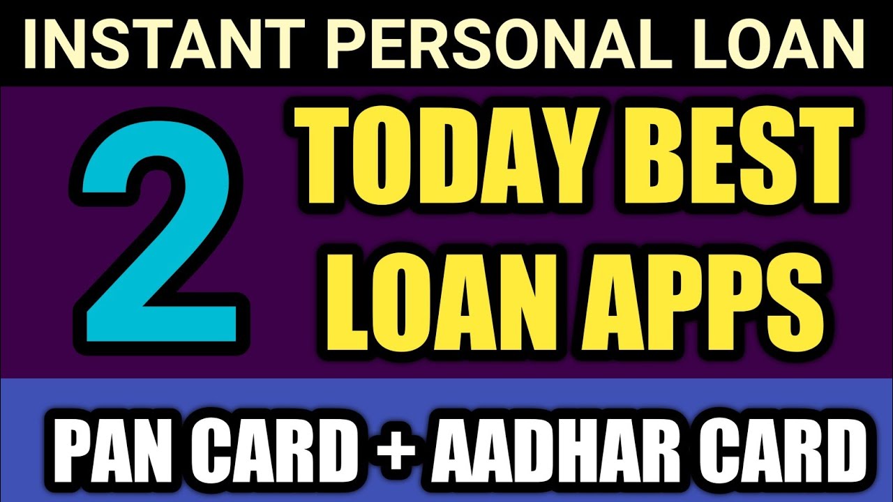 instant personal loan. new loan app 2021 today.instant loan without documents. 2 best loan apps