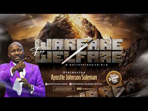 Full Message! WARFARE FOR WELFARE By Apostle Johnson Suleman | Sunday Service - 22nd Feb., 2026