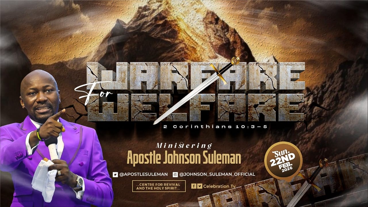 Full Message! WARFARE FOR WELFARE By Apostle Johnson Suleman | Sunday Service - 22nd Feb., 2026