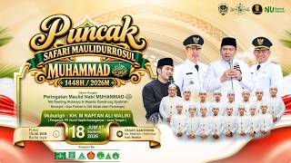 🔴 PUNCAK SAFARI MAULIDURROSUL MUHAMMAD SAW 1448 H MAJELIS GANDRUNG SYAFA'AH RANTING NU SIDOREJO