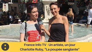 France Info Tv, Un Artiste, Un Jour 2018 Charlotte Ruby Par Isabelle Layer
