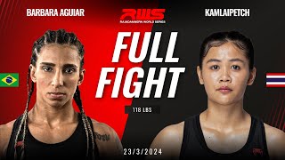Full Fight l Barbara Aguiar vs. Kamlaipetch l บาร์บาร่า อาเกียร์ vs. กำไลเพชร l RWS