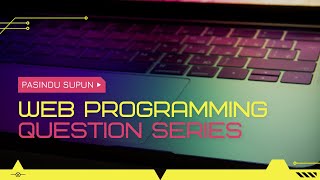 Web Programming Question 4
