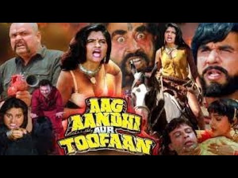 Aag Aandhi Aur Toofan - Full Action Movie - Kiran Kumar - Mukesh Rishi - Upasana Singh