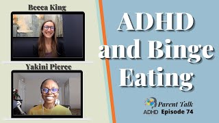 How Can Someone with ADHD Manage Binge Eating?