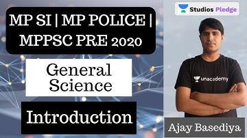 General Science | MPSI | MP POLICE | MPPSC PRE 2020 | Ajay Basediya
