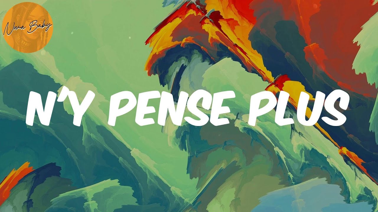 N'y pense plus (Lyrics) Tayc YouTube