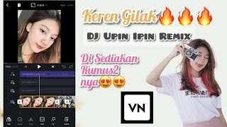 Cara Edit Video Transisi Lagu DJ Upin Ipin Remix Di VN  | Tutorial Jedag Jedug PMV Beat Keren Di VN