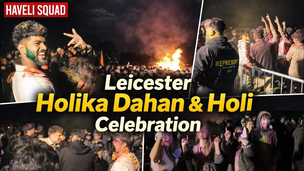 Holika Dahan & Holi Celebrating Leicester UK | Haveli Squad