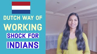 Dutch Work Culture Shock | Way of Working in Netherlands | Working with Dutch