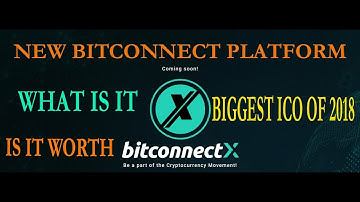 Bitconnect X|NEW BITCONNECT ICO ?|Biggest ICO of 2018 ? | ENGLISH| Bitconnect New Year Gift 2018