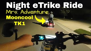 eTrike Night Ride With Mrs. Adventure | Mooncool eTrikes