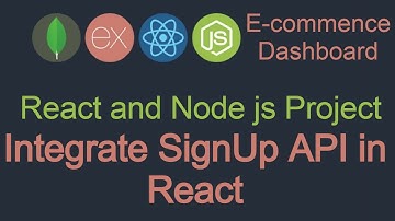 React and node JS project #11 Integrate SignUp API in React