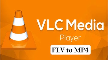 How to convert FLV to MP4 file for free using VLC Media Player only