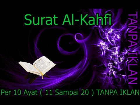 Surat Al Kahfi Per 10 Ayat 11 Sampai 20 Tanpa Iklan