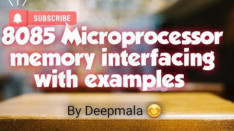 Memory interfacing with examples |interfacing 2Kbyte RAM & ROM  with 8085 microprocessor