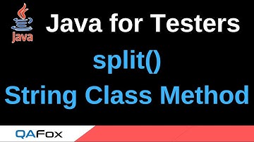 Java for Testers - Part 103 - split() String Class method