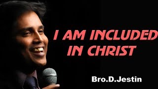 I am Included in Christ EPISODE-SS1726 (9.7.17 ) Sunday Service Live Message By Bro.D.Jestin