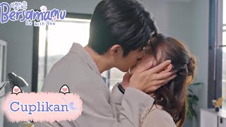 Be With You (Bersamamu) | Cuplikan EP17 Bermesra Dikantor | 好想和你在一起 | WeTV 【INDO SUB】