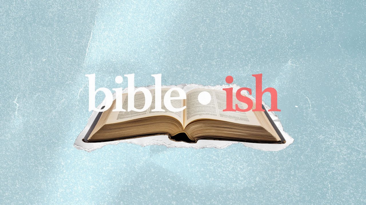 bible•ish | Live Your Truth