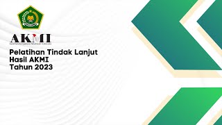 Pelatihan Rencana Tindak Lanjut Hasil AKMI (Presentasi Penugasan Literasi dan Rencana Tindak Lanjut)