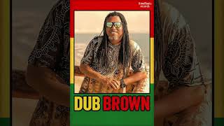 Dub Brown  Man A Man 