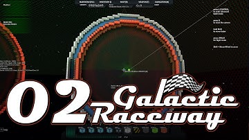 Starmade Raceway #2 - Getting a bit Loopy