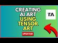 How to Create an AI Art Using Tensor Art a Step by Step Guide