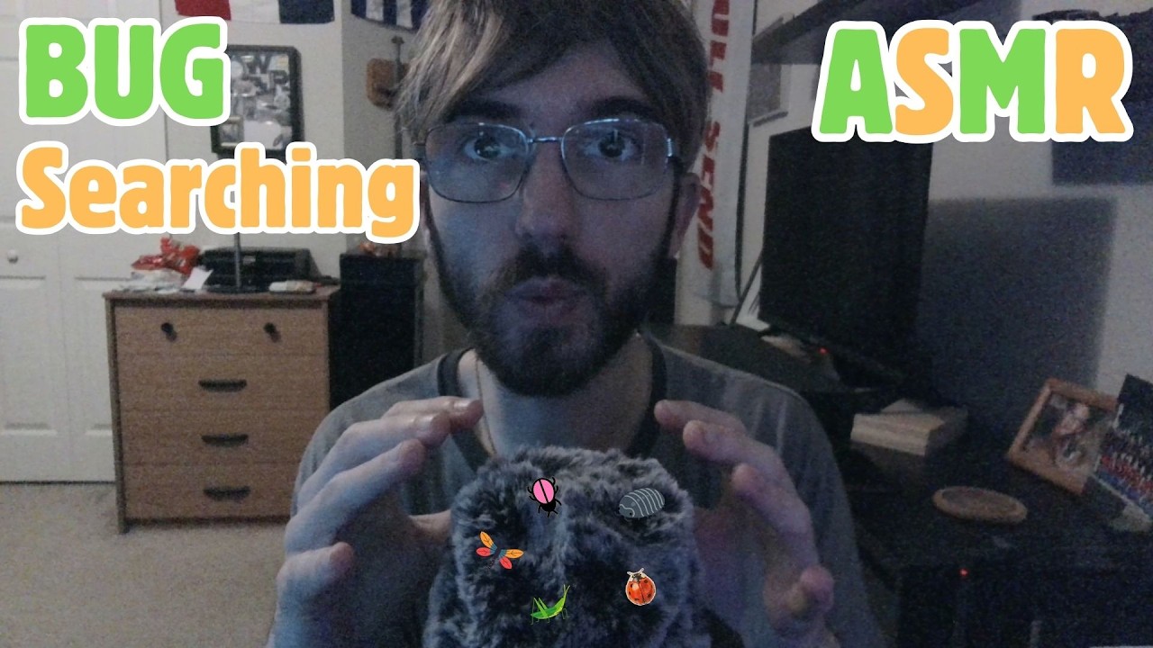 ASMR: Bug Searching 🐛🪰 The SassySounds Way