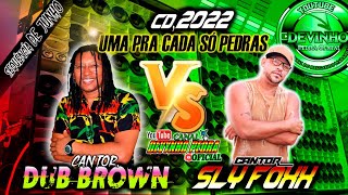 CD.2022 SÓ PEDRAS DE, DUB BROWN E SLY FOXX, UMA PRA CADA