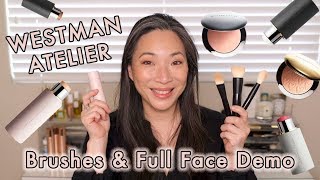 WESTMAN ATELIER  Brushes and Full Face Demo