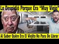 Despidió Al Anciano Por "Ser Muy Viejo". Luego Se Entera Quién Era Ese Viejito Y No Para De Llorar