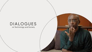 Strive Masiyiwa and James Manyika | Dialogues on Technology and Society | Ep 2 Trailer