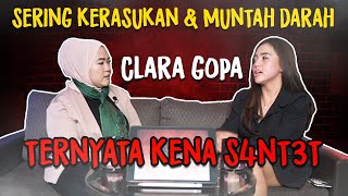 CLARA GOPA KENA SANT3T | SERING MENDADAK KERASUKAN !!