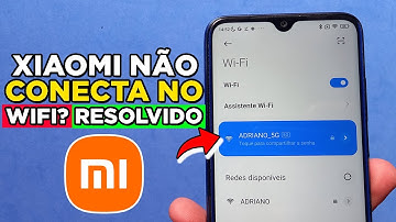 Xiaomi nao CONECTA no WI FI? Aprenda 2 Maneiras de Como Resolver Esse Problema! (Rápido e Fácil)
