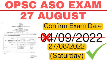 27 AUGUST OPSC ASO EXAM | Rescheduled Exam Date//Confirm ASO Exam Date//Latest Notification