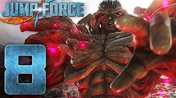 JUMP FORCE Story Mode Gameplay Walkthrough Part 8 - No Commentary