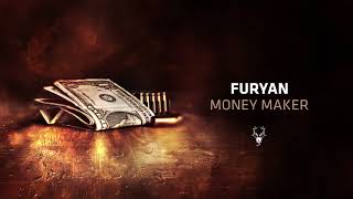 Furyan - Money Maker