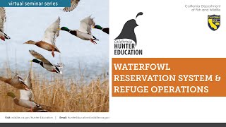 AHE 2020 -Webinar #1 Waterfowl Reservation System and Refuge Operations